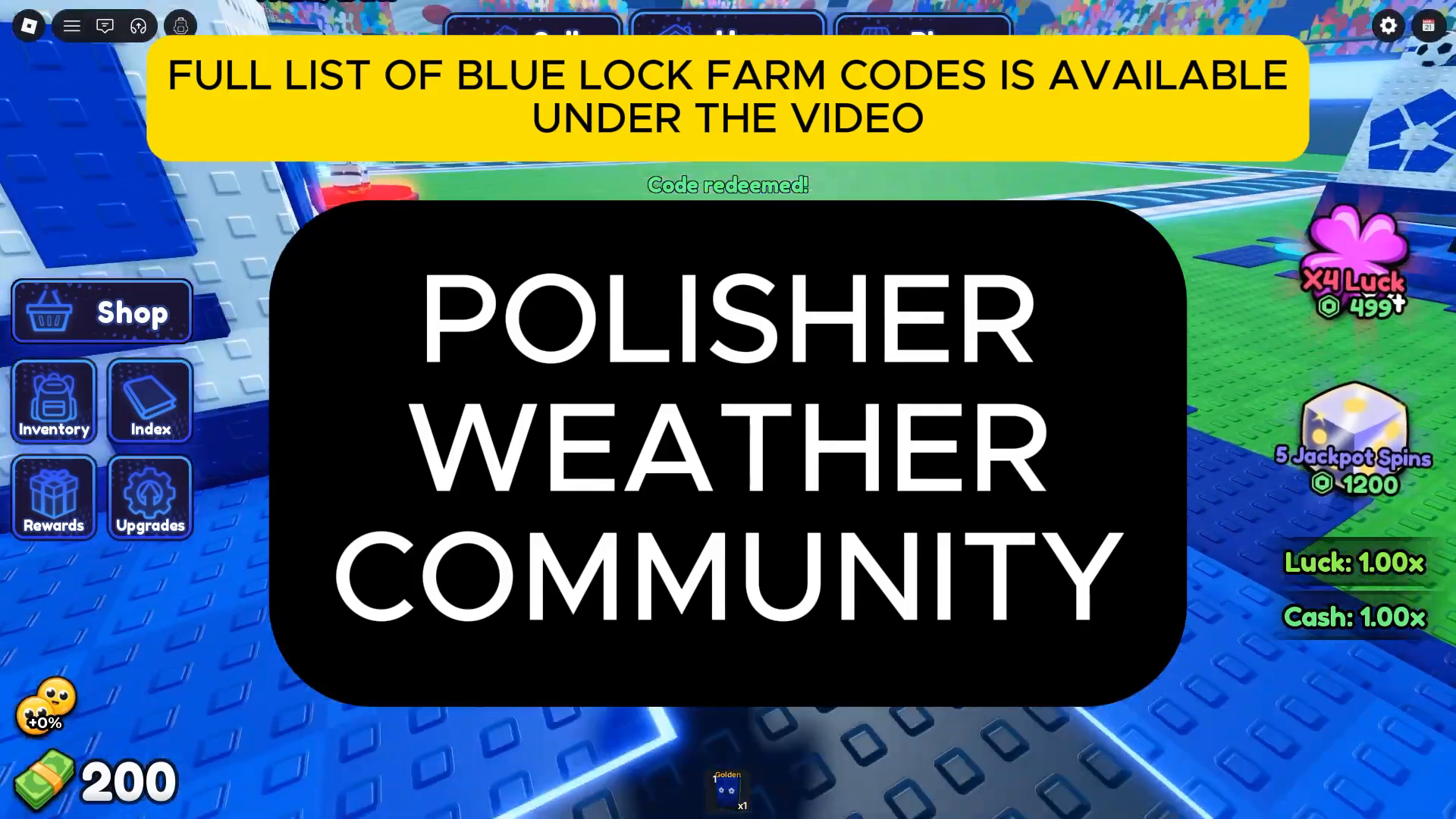 A generic Code redeemed message in a third-party Blue Lock Farm video, with an overlay obscuring the code and reward.